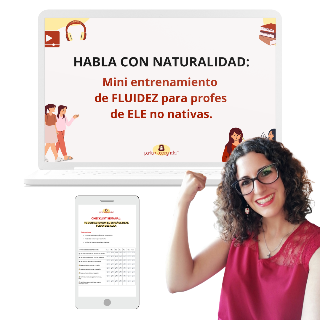 Entrenamiento de fluidez para profes de ELE no nativas - HABLA CON NATURALIDAD. Recurso gratuito.